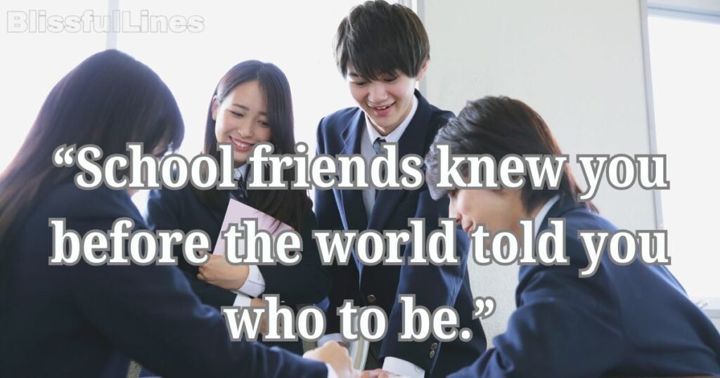 school life memories quotes