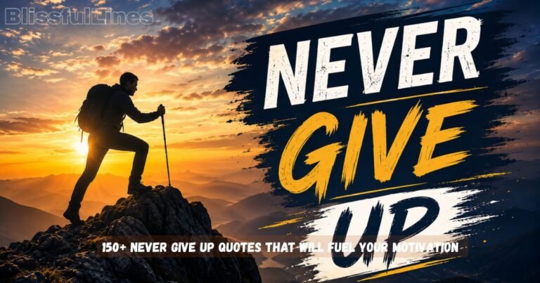 Never Give Up Quotes