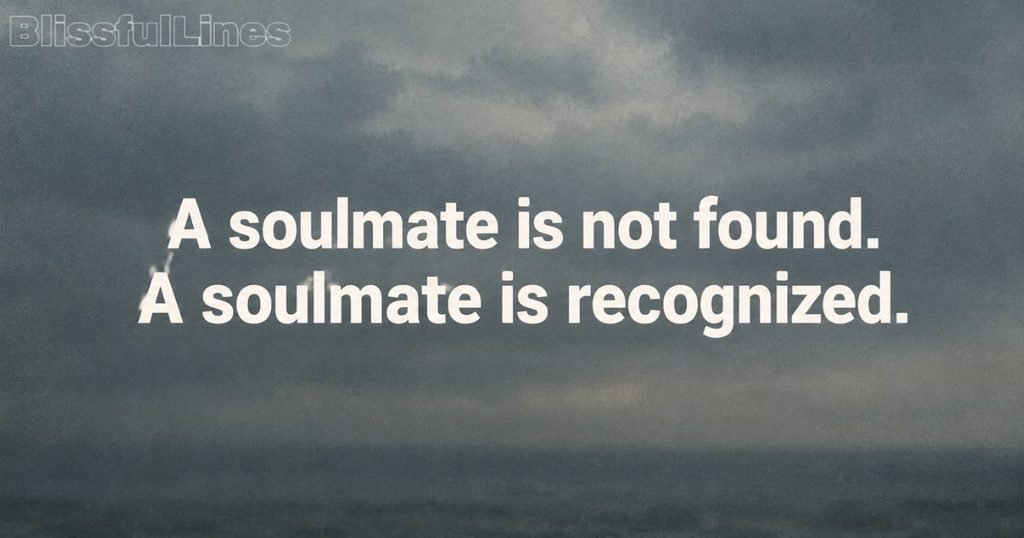 deep short soulmate quotes