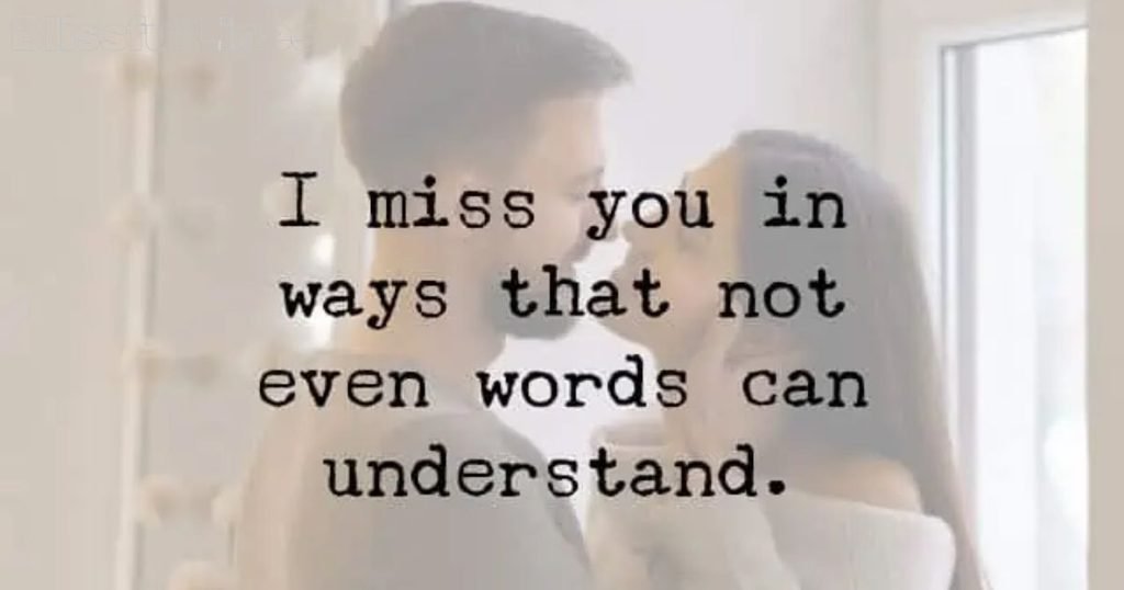 heart touching distance love quotes for him