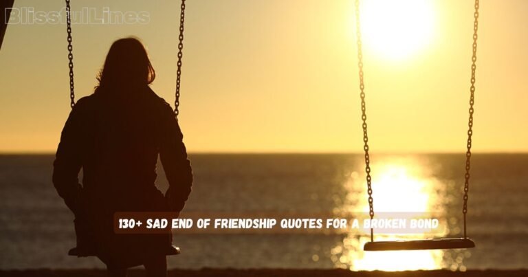 End of Friendship Quotes