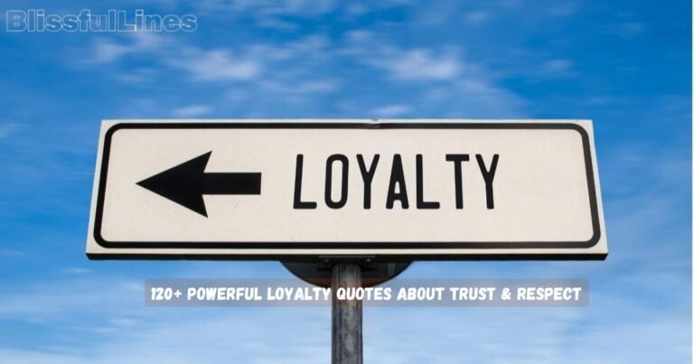 Loyalty Quotes